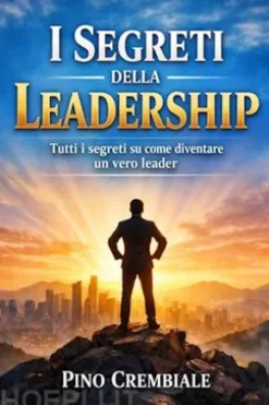 I Segreti della Leadership