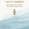 I sette tramonti