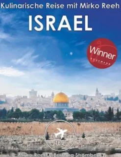 Israel - Kulinarische Reise mit Mirko Reeh