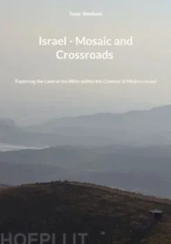 Israel - Mosaic and Crossroads