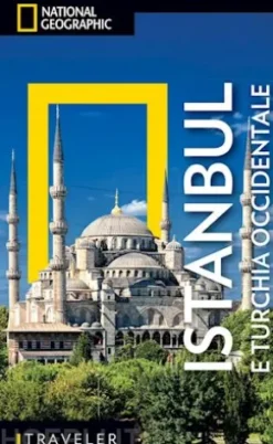 Istanbul e Turchia Occidentale