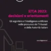 I(T)A 2023: decisioni e orientamenti