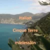 Italian Cinque Terre mielessäin