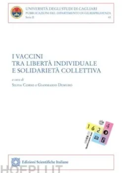 I vaccini tra libertà individuale e solidarietà collettiva