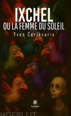 Ixchel ou la femme du soleil