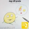 Jag vill prata / Jag vill lyssna