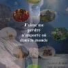 J'aime me perdre n'importe où dans le monde