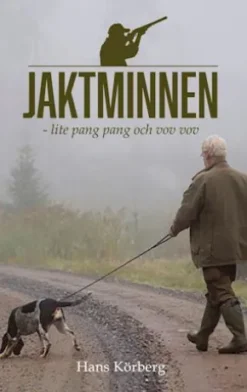 Jaktminnen - lite pang pang och vov vov
