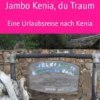 Jambo Kenia, du Traum