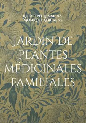 Jardin de plantes médicinales familiales
