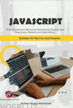 JavaScript. A Comprehensivemanual for creating dynamic, responsive websites and applications