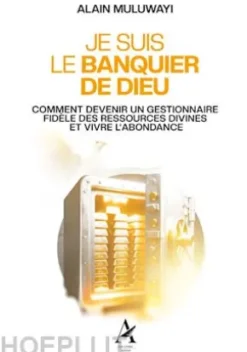 Je suis le banquier de Dieu