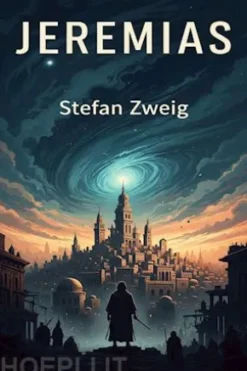 Jeremias: Eine dramatische Dichtung in neun Bildern