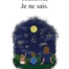 Jeunesse, Je ne sais.