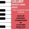 Jimbo's Lullaby Children's Corner Easy Elementary Piano Sheet Music Combo