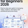 Jira Made Simple for Beginners 2026