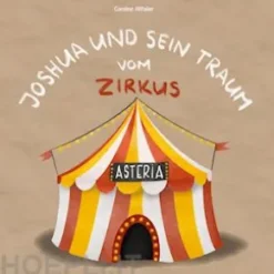 Joshua und sein Traum vom Zirkus
