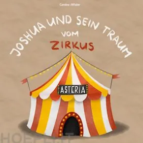 Joshua und sein Traum vom Zirkus