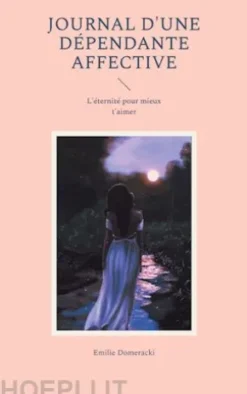 Journal d'une dépendante affective