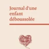 Journal d'une enfant déboussolée