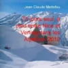 73 jours seul, à pied entre Nice et Venise dans les Alpes en 2010