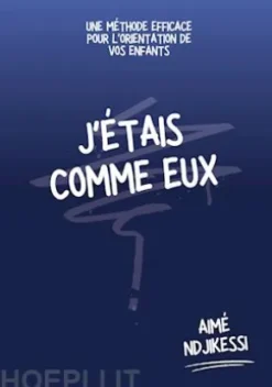 J'étais comme eux
