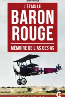 J'étais le baron rouge