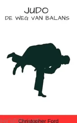 Judo: De Weg van Balans