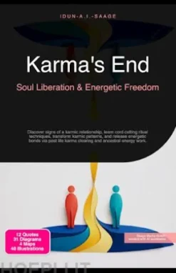 Karma's End: Soul Liberation & Energetic Freedom