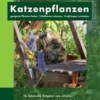 Katzenpflanzen