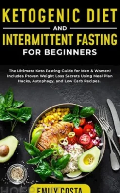Ketogenic Diet and Intermittent Fasting for Beginners