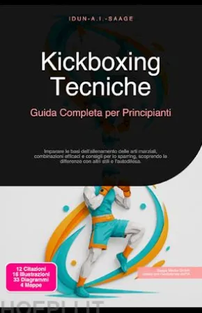 Kickboxing Tecniche: Guida Completa per Principianti