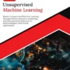 Kickstart Unsupervised Machine Learning