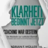 Klarheit beginnt jetzt - Coaching war gestern