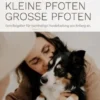 Kleine Pfoten, Große Pfoten