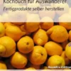 Kochbuch für Auswanderer