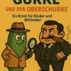Kommissar Gurke und der Oberschurke