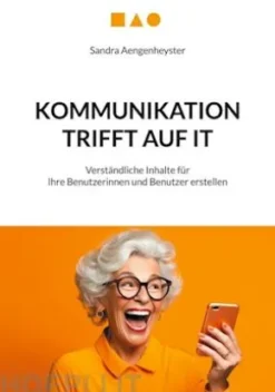 Kommunikation trifft auf IT