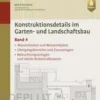 Konstruktionsdetails im Garten- und Landschaftsbau - Band 4