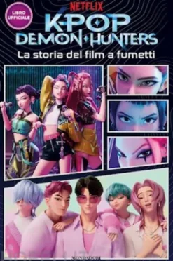 KPop Demon Hunters. La storia del film a fumetti. Libro ufficiale