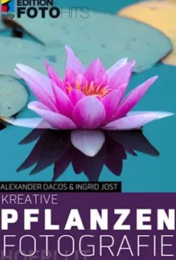 Kreative Pflanzenfotografie
