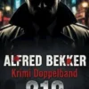Krimi Doppelband 218: Kubinke und die Katze / Kommissar Jörgensen und die Strahlen