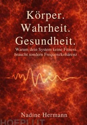 Körper. Wahrheit. Gesundheit