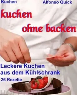 Kuchen ohne backen