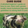 KUNEKUNE PIGS CARE GUIDE