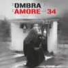 L' Ombra e l' Amore al 34