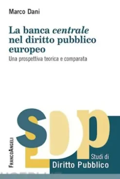 La banca centrale nel diritto pubblico europeo