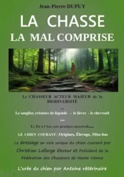 La chasse la mal comprise