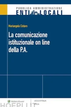 La comunicazione istituzionale on line della P.A.