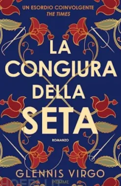 La congiura della seta